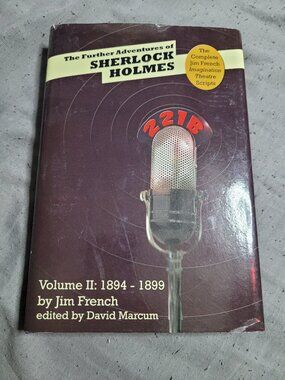 The Further Adventures of Sherlock Holmes Part II 1894-1899 by Jim French (Eng)